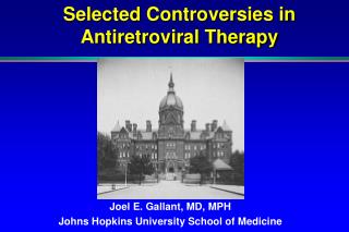 Selected Controversies in Antiretroviral Therapy