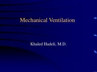 Mechanical Ventilation