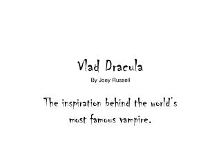 Vlad Dracula By Joey Russell