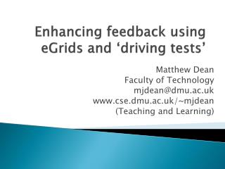 Enhancing feedback using eGrids and ‘driving tests’