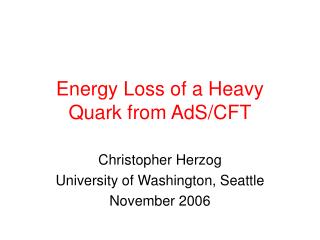 Energy Loss of a Heavy Quark from AdS/CFT