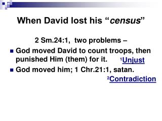When David lost his “ census ”