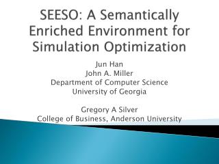 SEESO: A Semantically Enriched Environment for Simulation Optimization