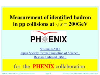 Measurement of identified hadron in pp collisions at = 200GeV