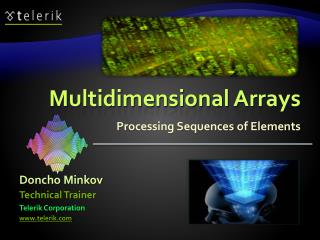 Multidimensional Arrays