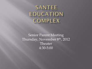 Santee Education Complex