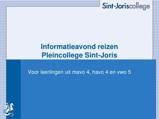 Informatieavond reizen Pleincollege Sint-Joris