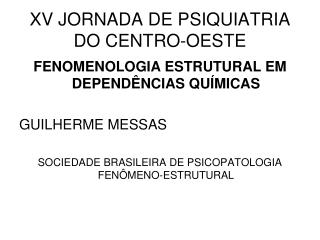 XV JORNADA DE PSIQUIATRIA DO CENTRO-OESTE