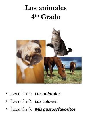 Los animales 4 to Grado