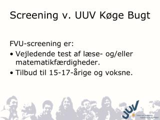Screening v. UUV Køge Bugt
