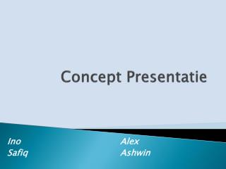 Concept Presentatie