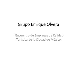 Grupo Enrique Olvera