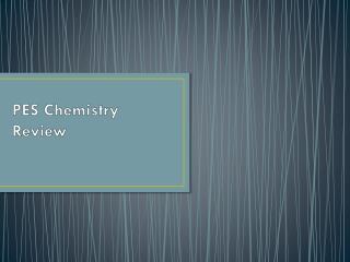PES Chemistry Review