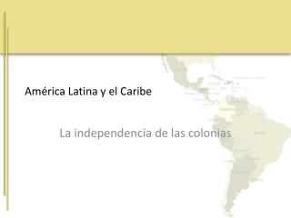 América Latina y el Caribe