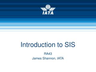 Introduction to SIS