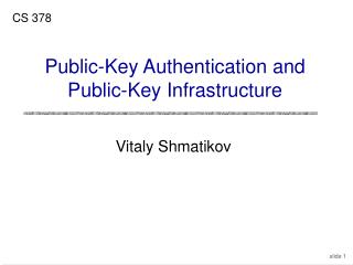 Public-Key Authentication and Public-Key Infrastructure