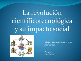 La revolución científicotecnológica y su impacto social