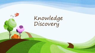 Knowledge Discovery