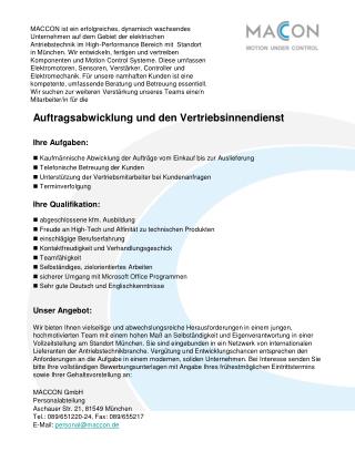 Auftragsabwicklung und den Vertriebsinnendienst Ihre Aufgaben: