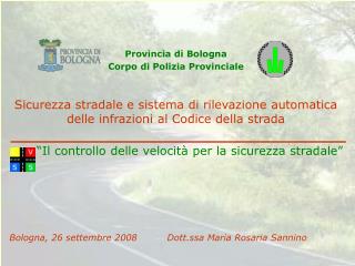Provincia di Bologna Corpo di Polizia Provinciale