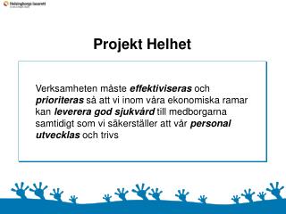 Projekt Helhet