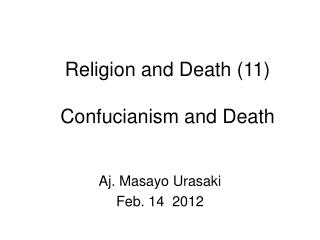 Religion and Death (11) Confucianism and Death