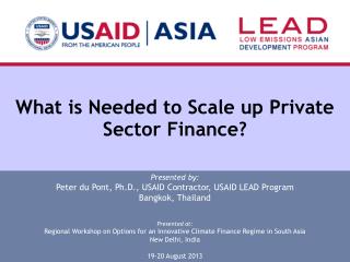 What is Needed to Scale up Private Sector Finance?