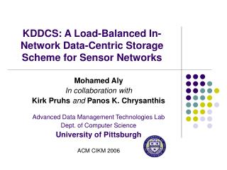 KDDCS: A Load-Balanced In-Network Data-Centric Storage Scheme for Sensor Networks