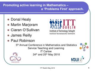 Promoting active learning in Mathematics – 				a ‘Problems First’ approach.