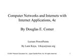 Computer Networks and Internets with Internet Applications, 4e By Douglas E. Comer
