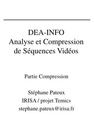 DEA-INFO Analyse et Compression de Séquences Vidéos