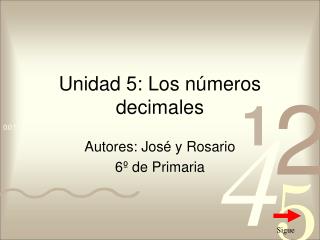 Unidad 5: Los números decimales