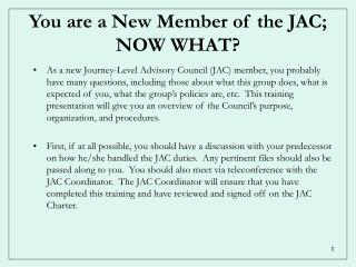 You are a New Member of the JAC; NOW WHAT?