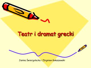 Teatr i dramat grecki
