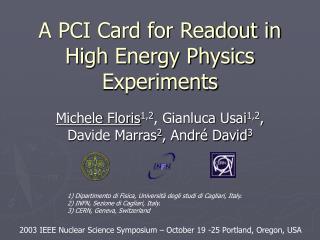 A PCI Card for Readout in High Energy Physics Experiments