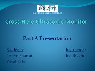 Cross Hole Ultrasonic Monitor