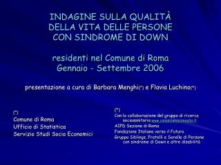 (°) Comune di Roma   Ufficio di Statistica Servizio Studi Socio Economici