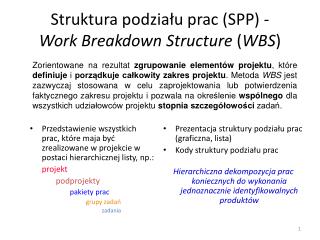 Struktura podziału prac (SPP) - Work Breakdown Structure ( WBS )