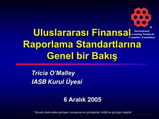 Uluslararası Finansal Raporlama Standartlarına Genel bir Bakış