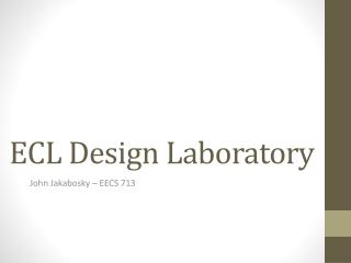 ECL Design Laboratory
