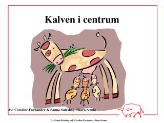 Kalven i centrum