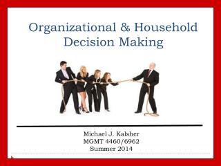 Organizational &amp; Household Decision Making