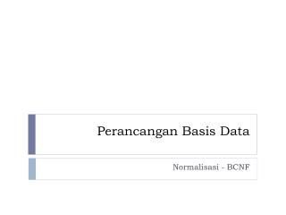 Perancangan Basis Data