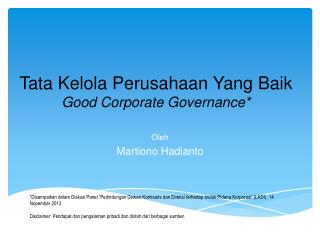 Tata Kelola Perusahaan Yang Baik Good Corporate Governance*