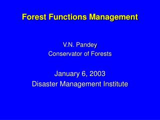 Forest Functions Management