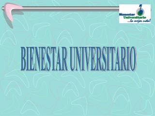 BIENESTAR UNIVERSITARIO