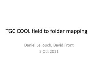 TGC COOL field to folder mapping