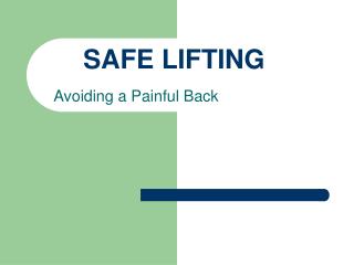 SAFE LIFTING