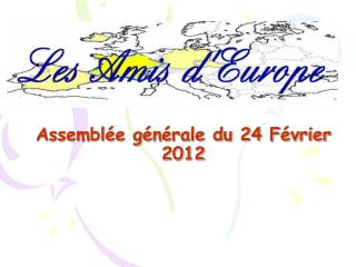 Assemblée générale du 24 Février 2012