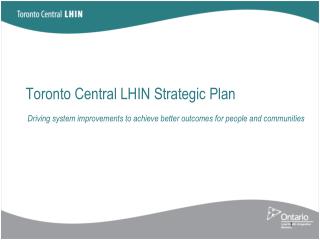 Toronto Central LHIN Strategic Plan